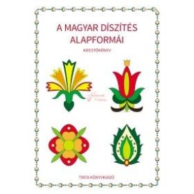 A Magyar díszítés alapformái