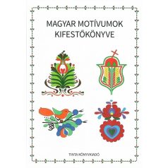 Magyar motívumok kifestőkönyve