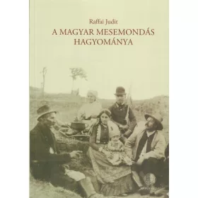 A magyar mesemondás hagyománya