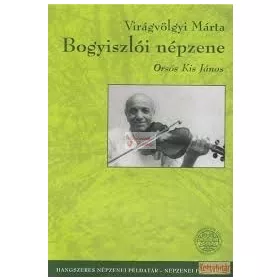 Bogyiszlói népzene + CD melléklet