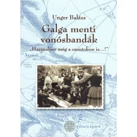 Galga menti vonósbandák + CD melléklet