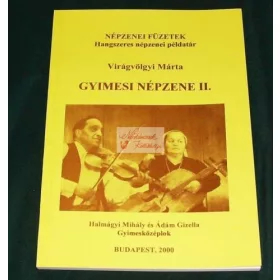 Gyimesi népzene II.