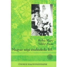 Magyar Népi Énekiskola III. + CD melléklet
