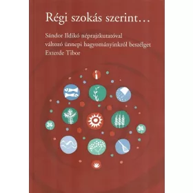 Régi szokás szerint...