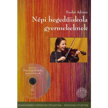 Népi hegedűiskola gyermekeknek + CD melléklet