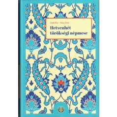 Hetvenhét törökségi népmese