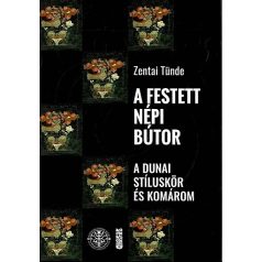 A festett népi bútor - a dunai stíluskör és Komárom