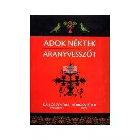 Kallós: Adok nektek aranyvesszőt