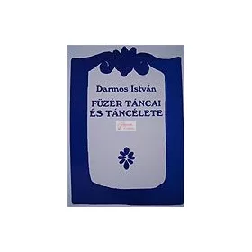 Füzér táncai és táncélete