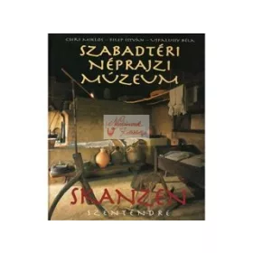 Szabadtéri Néprajzi Múzeum