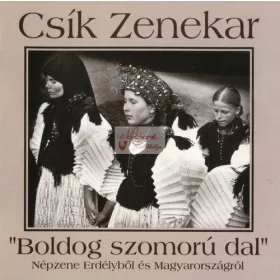 cd Csík Zenekar: Boldog szomorú dal