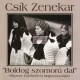 cd Csík Zenekar: Boldog szomorú dal
