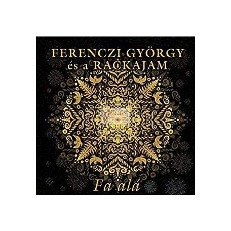 cd Ferenczi-Rackajam: Fa alá