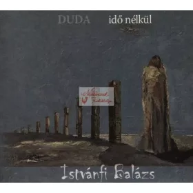 cd Istvánfi Balázs: Duda idő nélkül