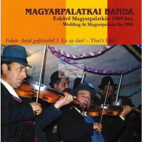 cd Magyarpalatkai Banda: Esküvő Magyarpalatkán