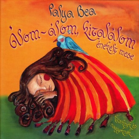 cd Palya Bea: Álom-álom, kitalálom