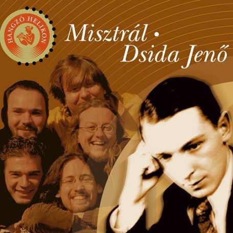 cd Misztrál: Dsida Jenő