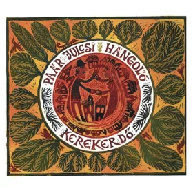cd Paár Julcsi Hangoló: Kerekerdő
