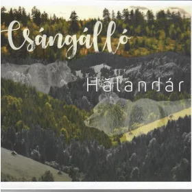 cd Csángálló: Hálandár