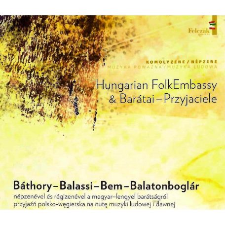 cd Hungarian FolkEmbassy & Barátai-Przyjaciele