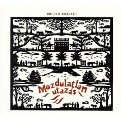 cd Dresch Quartett Mozdulatlan utazás