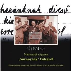 cd Új pátria: Fülek (Savanyáék)