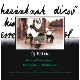 cd Új pátria:  Polyány-Nyakáék
