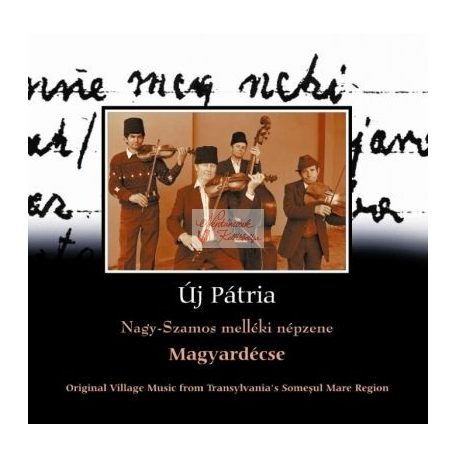 cd Új pátria: Magyardécse