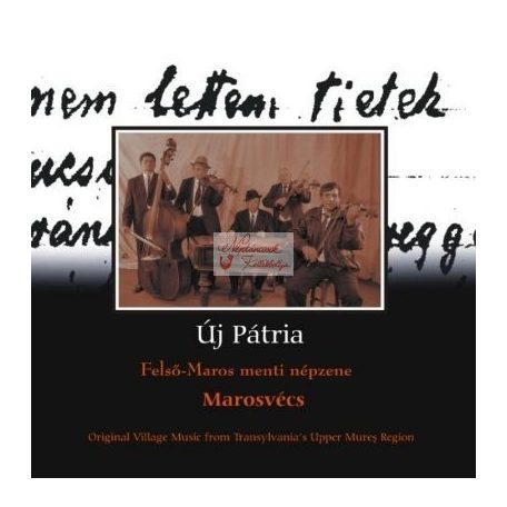 cd Új pátria: Marosvécs