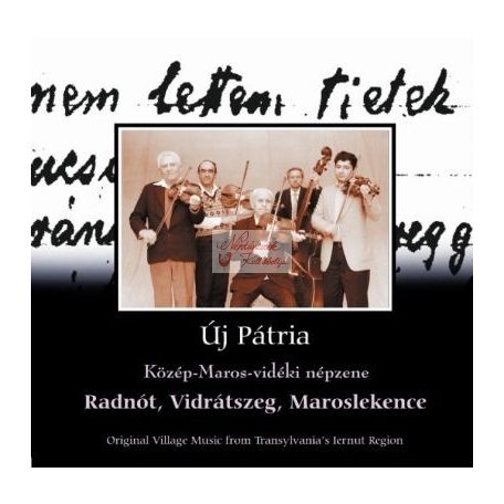 cd Új pátria: Radnót, Vidrátszeg