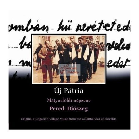 cd Új pátria: Pered-Diószeg