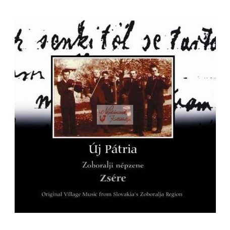 cd Új pátria: Zsére