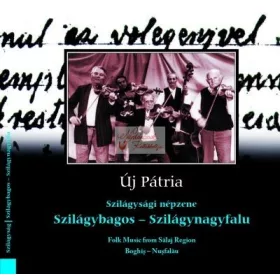 cd Új pátria: Szilágybagos - Szilágynagyfalu