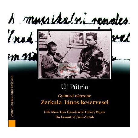 cd Új pátria: Zerkula János keservesei