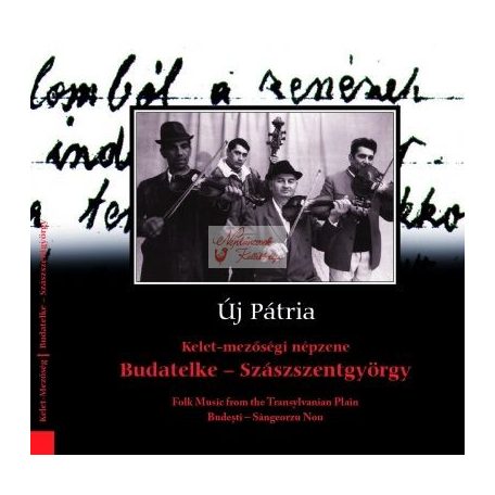 cd Új Pátria: Budatelke-Szászszentgyörgy