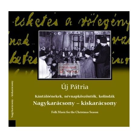 cd Új Pátria: Nagykarácsony - kiskarácsony