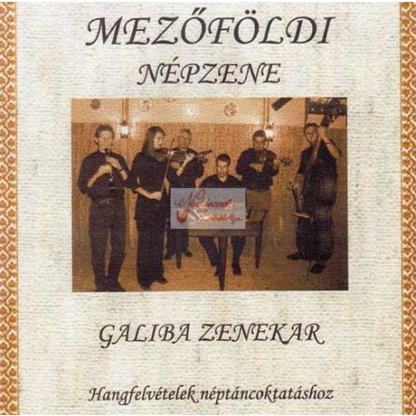 cd Mezőföldi népzene Galiba zenekar