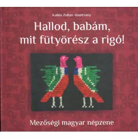 cd Kallós archívum: Hallod, babám,