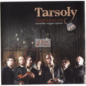 cd Tarsoly: Szombaton este