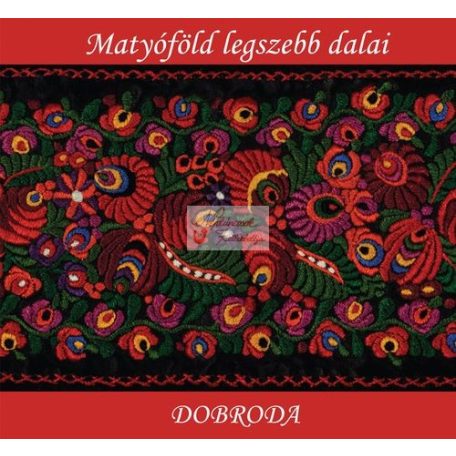 cd Dobroda Matyóföld legszebb dalai