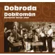 cd Dobroda DobRomán