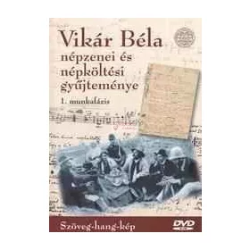 dvd Vikár Béla Népzenei Gyűjtemény