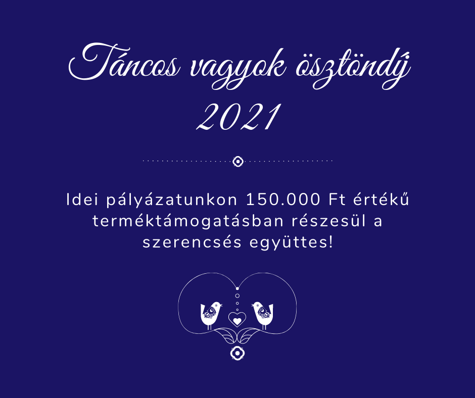 Táncos vagyok ösztöndíj 2021 - eredményhirdetés